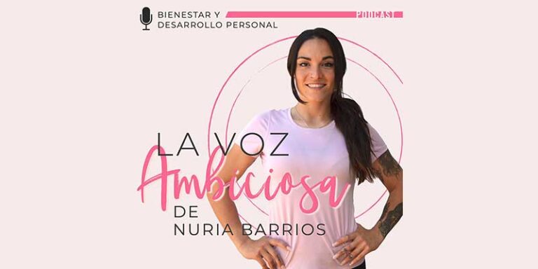 la voz ambiciosa de Nuria Barrios, dieta - salud - coaching